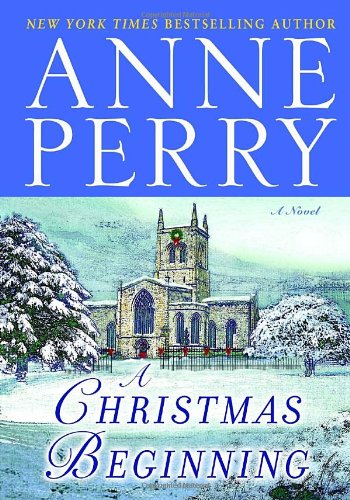 A Christmas beginning by Anne Perry