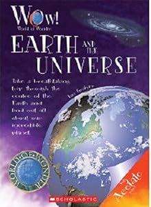 Earth and the Universe (World of Wonder) (Library Edition)