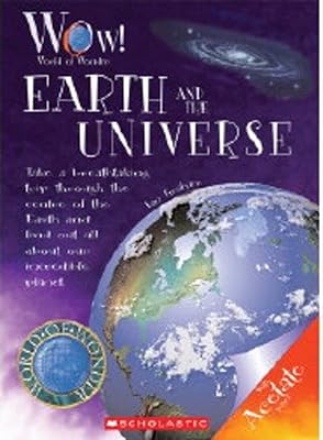 Earth and the Universe (World of Wonder) (Library Edition)
