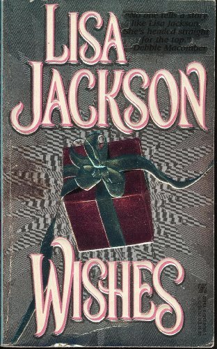 Wishes by Lisa Jackson