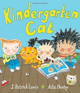 Kindergarten Cat by J. Patrick Lewis