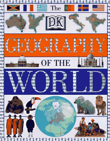 DK Geography of the World by DK Publishing