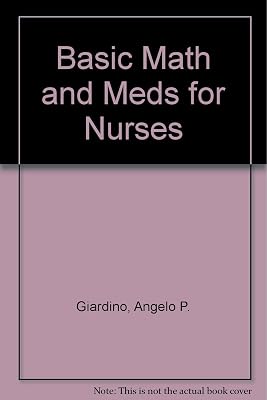 Basic Math and Meds for Nurses