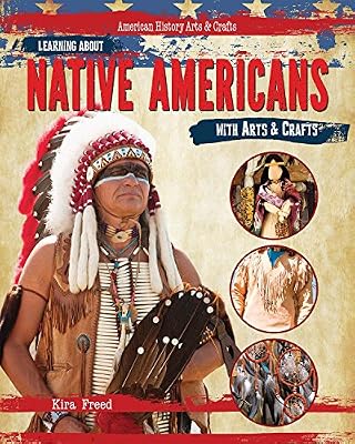 Learning About Native Americans With Arts & Crafts