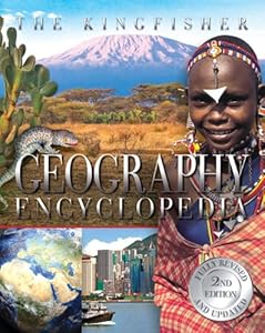 The Kingfisher Geography Encyclopedia