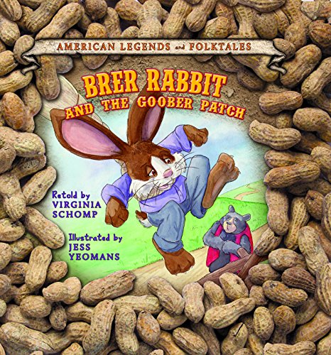 Brer Rabbit and the goober patch by Virginia Schomp