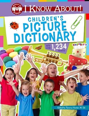 I Know About! Children's Pictue Dictionary
