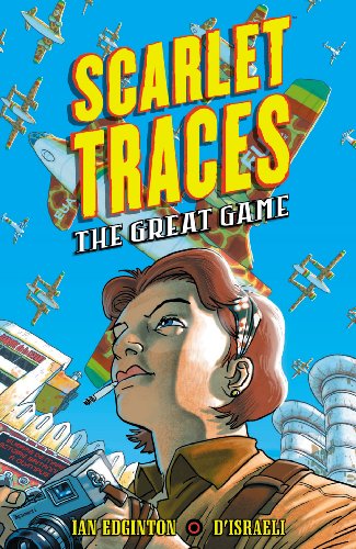 Scarlet Traces: The Great Game by Ian Edginton