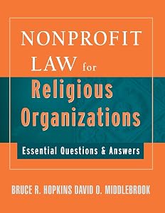 Nonprofit Law for Religious Organizations: Essential Questions & Answers