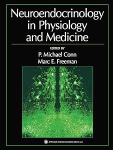 Neuroendocrinology in Physiology and Medicine