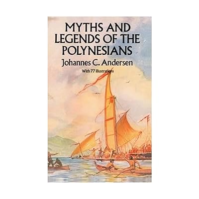 Myths and Legends of the Polynesians