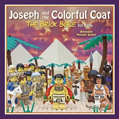 Joseph and the Colorful Coat: The Brick Bible for Kids