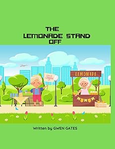 THE LEMONADE STANDOFF by GWEN GATES