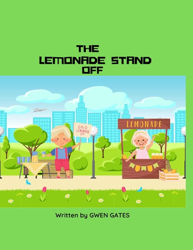 THE LEMONADE STANDOFF by GWEN GATES