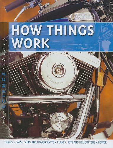 How Things Work (Science Library (Mason Crest Publishers)) by John Farndon