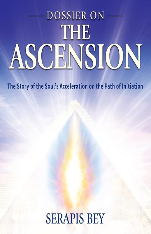 Dossier on the Ascension by Serapis Bey