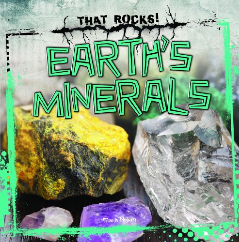 Earth's Minerals by Maria Nelson