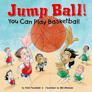 Jump Ball: You Can Play Basketball (You Can Do It!)
