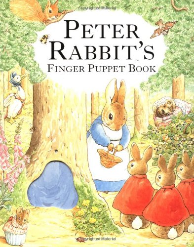 Peter Rabbit's Finger Puppet Book (Potter) by Beatrix Potter