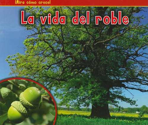 La vida del roble by Nancy Dickmann