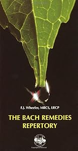 The Bach Remedies Repertory by F.J. Wheeler
