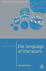 Mastering the Language of Literature (Macmillan Master Series, 6) by Malcolm Hebron