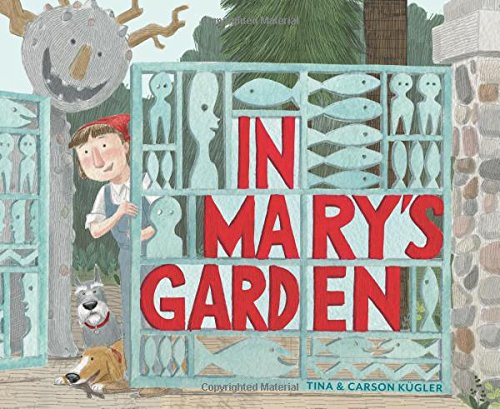In Mary's Garden by Tina Kugler