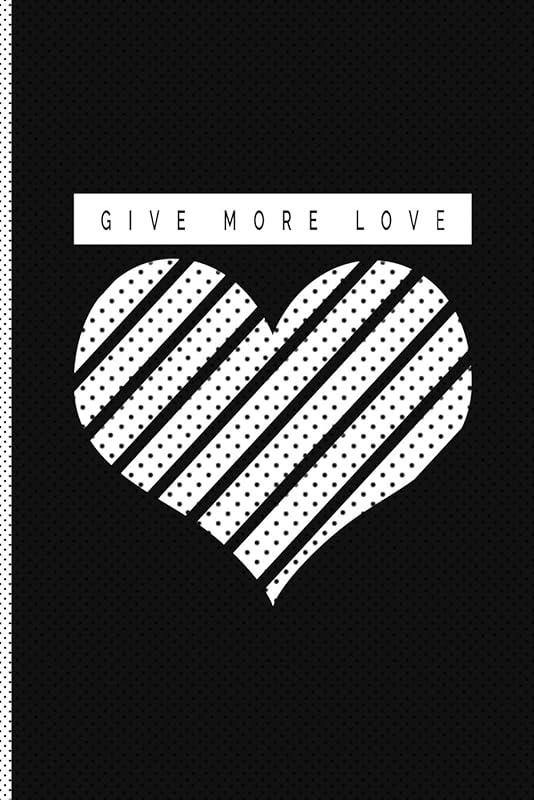 Give More Love by New Creative Expressions