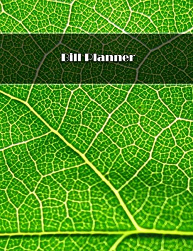 Bill Planner: 12-Month/53-Week Expense Tracker Organizer For Budget Planner And Financial Planner Workbook - 8.5x11" by Joanna Litten