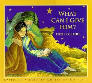 What Can I Give Him?