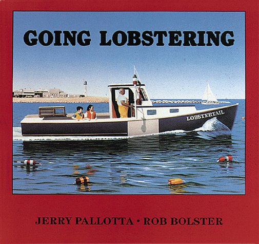 Going Lobstering (Outdoor Adventures) by Jerry Pallotta