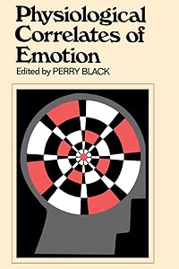 Physiological Correlates of Emotion by Perry Black