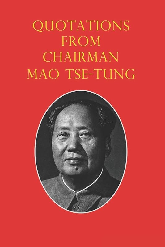 Quotations from Chairman Mao Tse-Tung: The Little Red Book by Mao Tse-Tung
