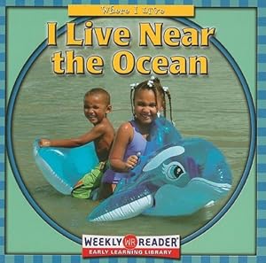 I Live Near the Ocean (Where I Live)