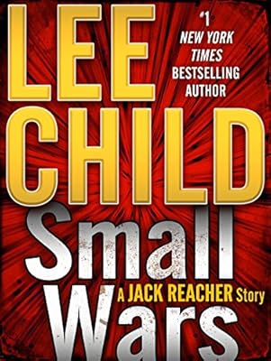 Small Wars: A Jack Reacher Story