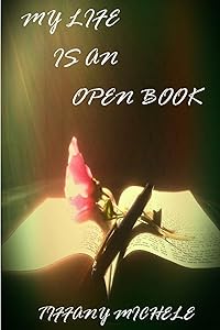My Life Is an Open Book by Tiffany Gibbs
