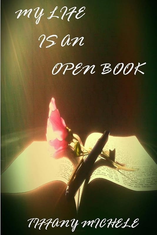 My Life Is an Open Book by Tiffany Gibbs