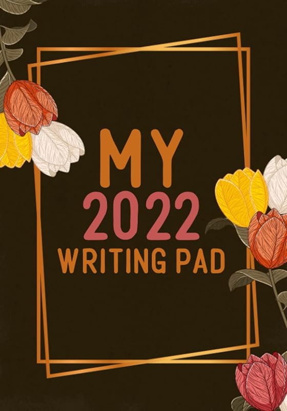 MY 2022 Writing Pad by Manifest My Blessing LLC