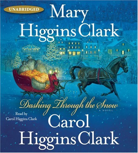 Dashing Through the Snow by Mary Higgins Clark