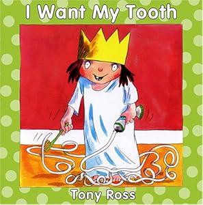 I Want My Tooth