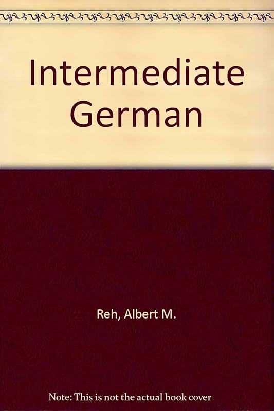 Continuing German: A Bridge to Literature by A. M. Reh