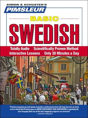 Swedish, Basic: Learn to Speak and Understand Swedish with Pimsleur Language Programs