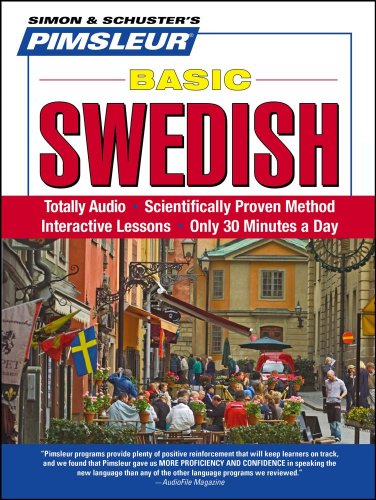 Swedish, Basic: Learn to Speak and Understand Swedish with Pimsleur Language Programs by Pimsleur