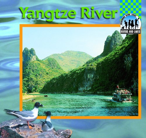 Yangtze River (Rivers and Lakes) by Cari Meister