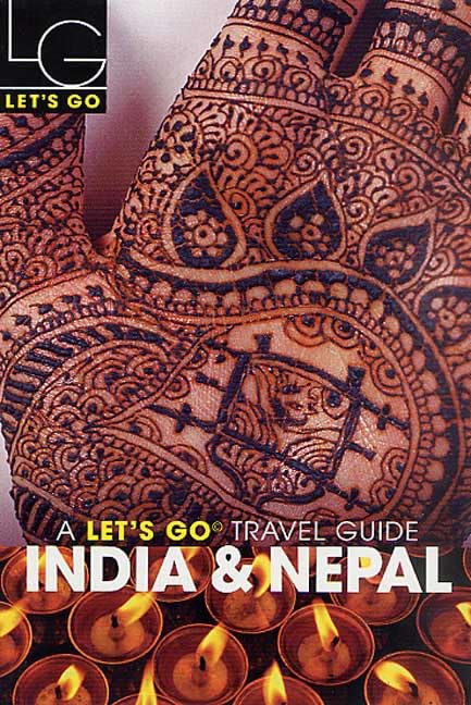 Let's Go 2003: India & Nepal by Let's Go Inc.
