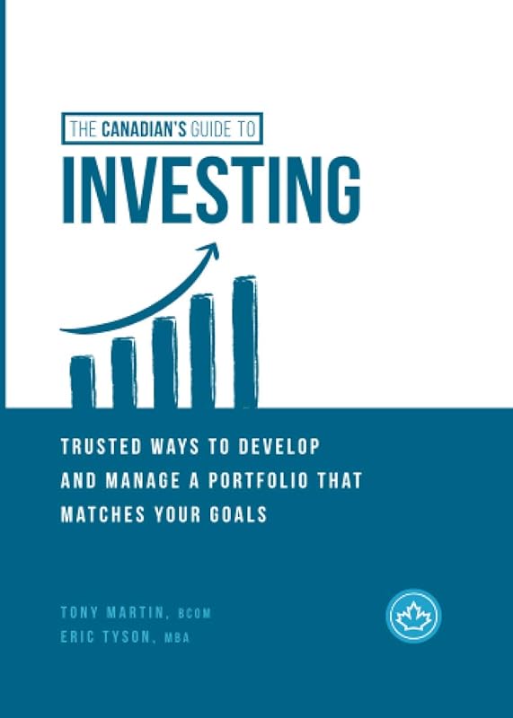 The Canadian's Guide to Investing, Indigo Exclusive by The Experts at Dummies