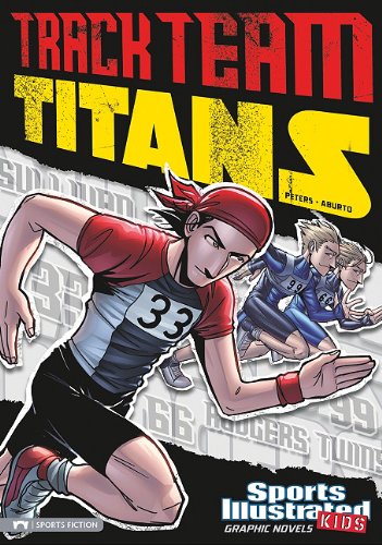 Track Team Titans by Stephanie True Peters