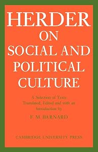 J. G. Herder on Social and Political Culture (Cambridge Studies in the History and Theory of Politics) by J. G. Herder