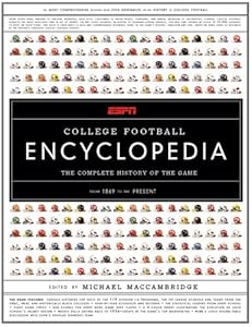 ESPN College Football Encyclopedia: The Complete History of the Game
