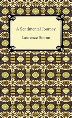A Sentimental Journey Through France and Italy [with Biographical Introduction]